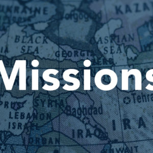 Missions - Monthly